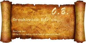 Oreskovics Bács névjegykártya